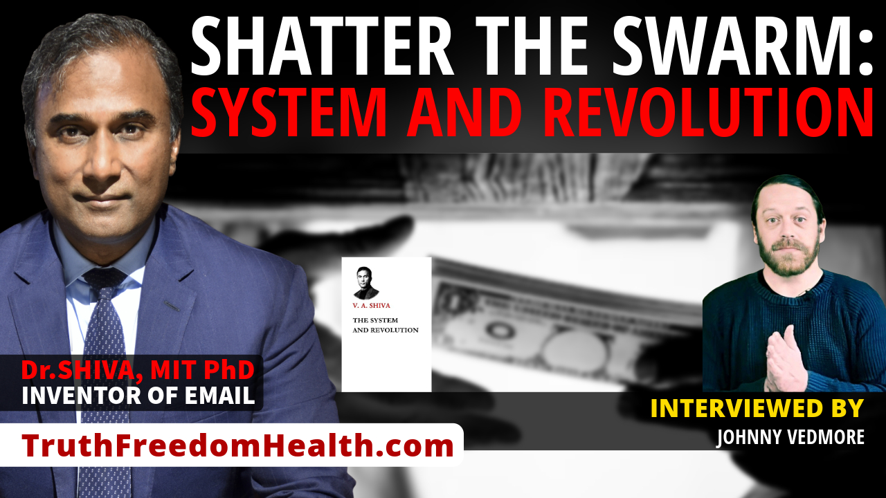 Dr.SHIVA™ LIVE: Shatter the Swarm: System & Revolution