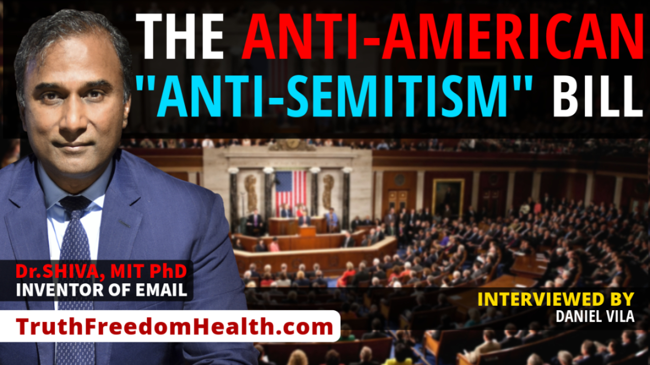 Dr.SHIVA™ LIVE: The ANTI-American “Anti-Semitism” Bill