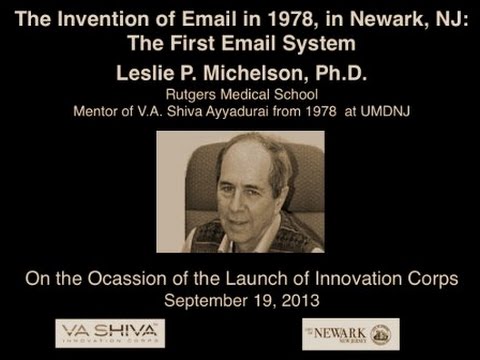 Leslie P. Michelson on Invention of Email by Dr. V.A. Shiva Ayyadurai
