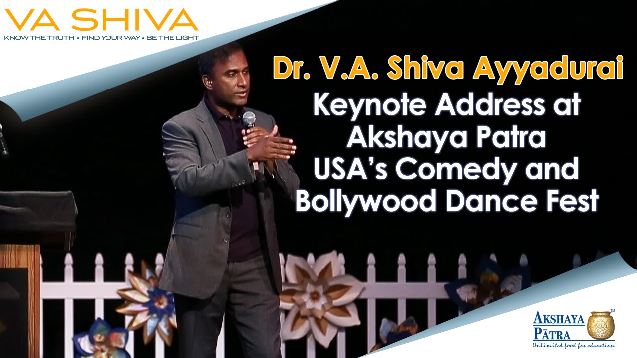 Dr. V.A. Shiva Ayyadurai - Keynote Address at Akshaya Patra USAs Comedy and Bollywood Dance Fest