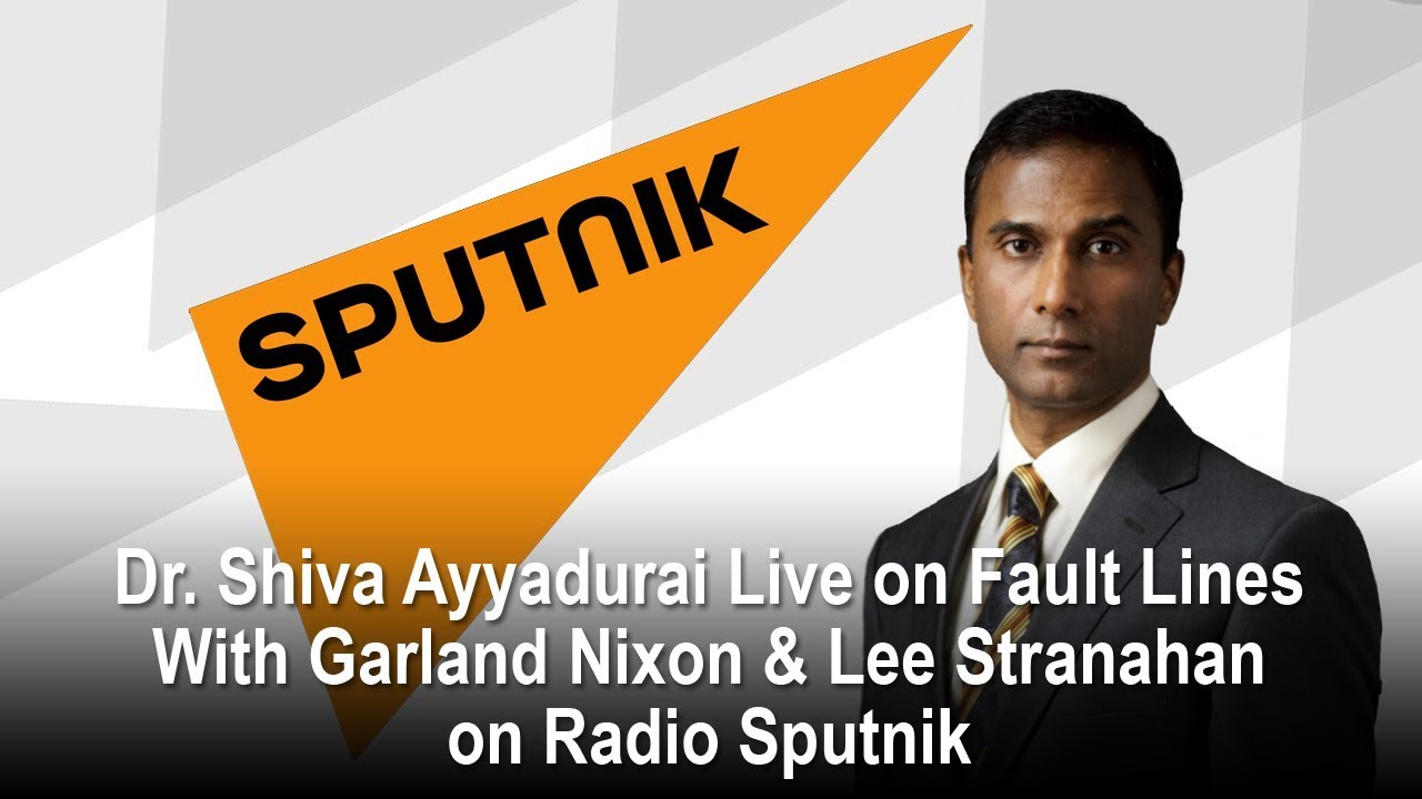 Dr. Shiva Ayyadurai Live on Fault Lines With Garland Nixon & Lee Stranahan on Radio Sputnik