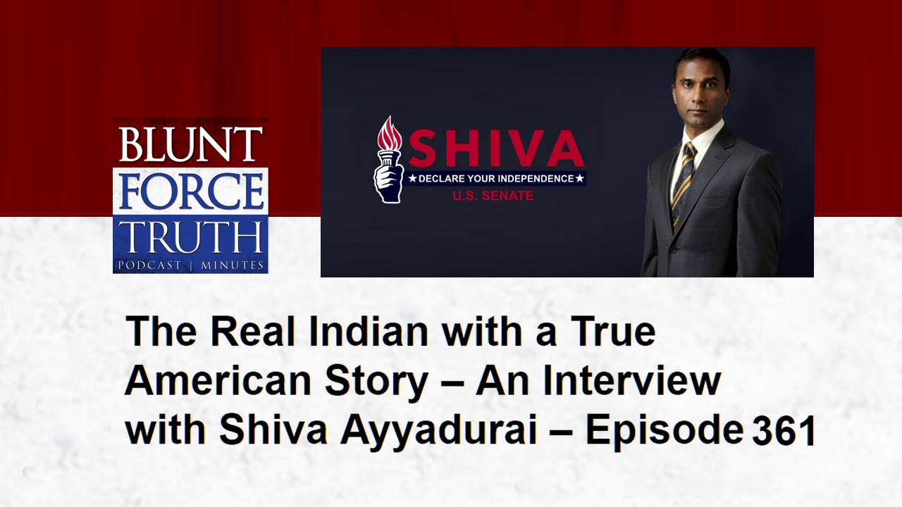 Dr. Shiva Ayyadurai Interviewed on Blunt Force Truth