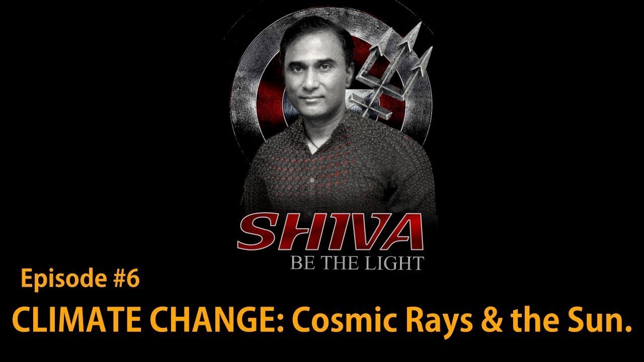 CLIMATE CHANGE: Cosmic Rays & the Sun