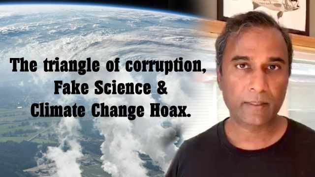 The Triangle of Corruption, Fake Science, & Climate Change Hoax.
