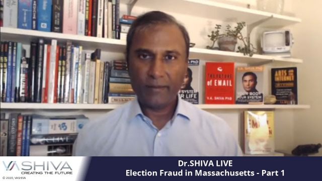 Dr.SHIVA LIVE: Election Fraud MA 2020: The Big Picture  Part 1