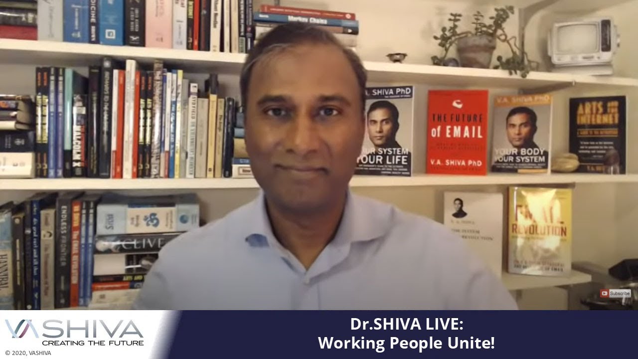 Dr.SHIVA LIVE: Working People Unite! WRITE IN #Shiva4Senate. #DeepState vs. the People.