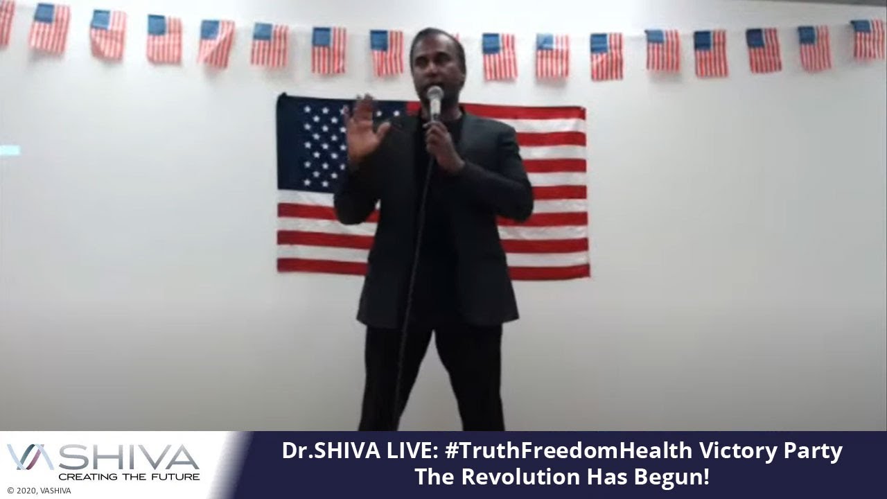 Dr.SHIVA LIVE: #TruthFreedomHealth Victory Party. The Revolution Has Begun!