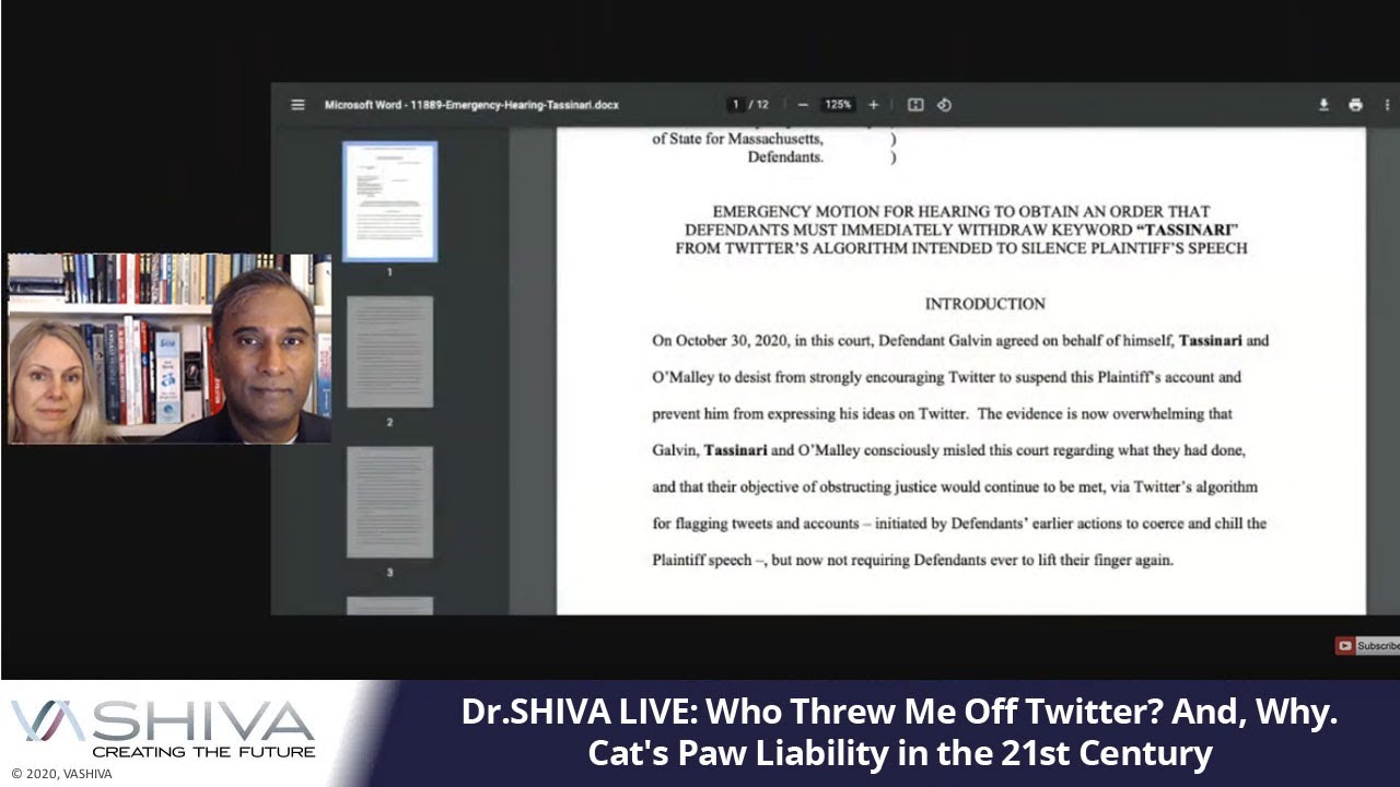 Dr.SHIVA LIVE: Who Threw Me Off Twitter? And, Why. Cat's Paw Liability in the 21st Century.