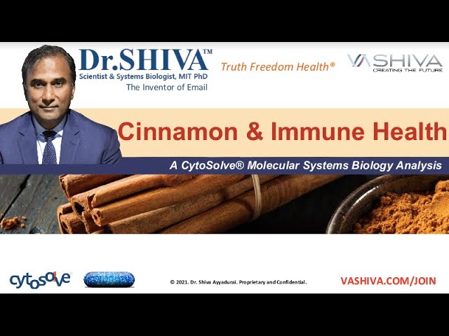 Dr.SHIVA LIVE: How Does Cinnamon Affect Your Immune System. A CytoSolve Systems Analysis.