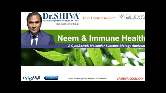 Dr.SHIVA LIVE: How Does NEEM - India Lilac Tree - Boost Immunity? A CytoSolve Systems Analysis.