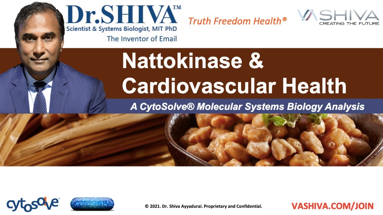Dr.SHIVA LIVE: What is Nattokinase, AND Why It Is Good For Cardiovascular Health.