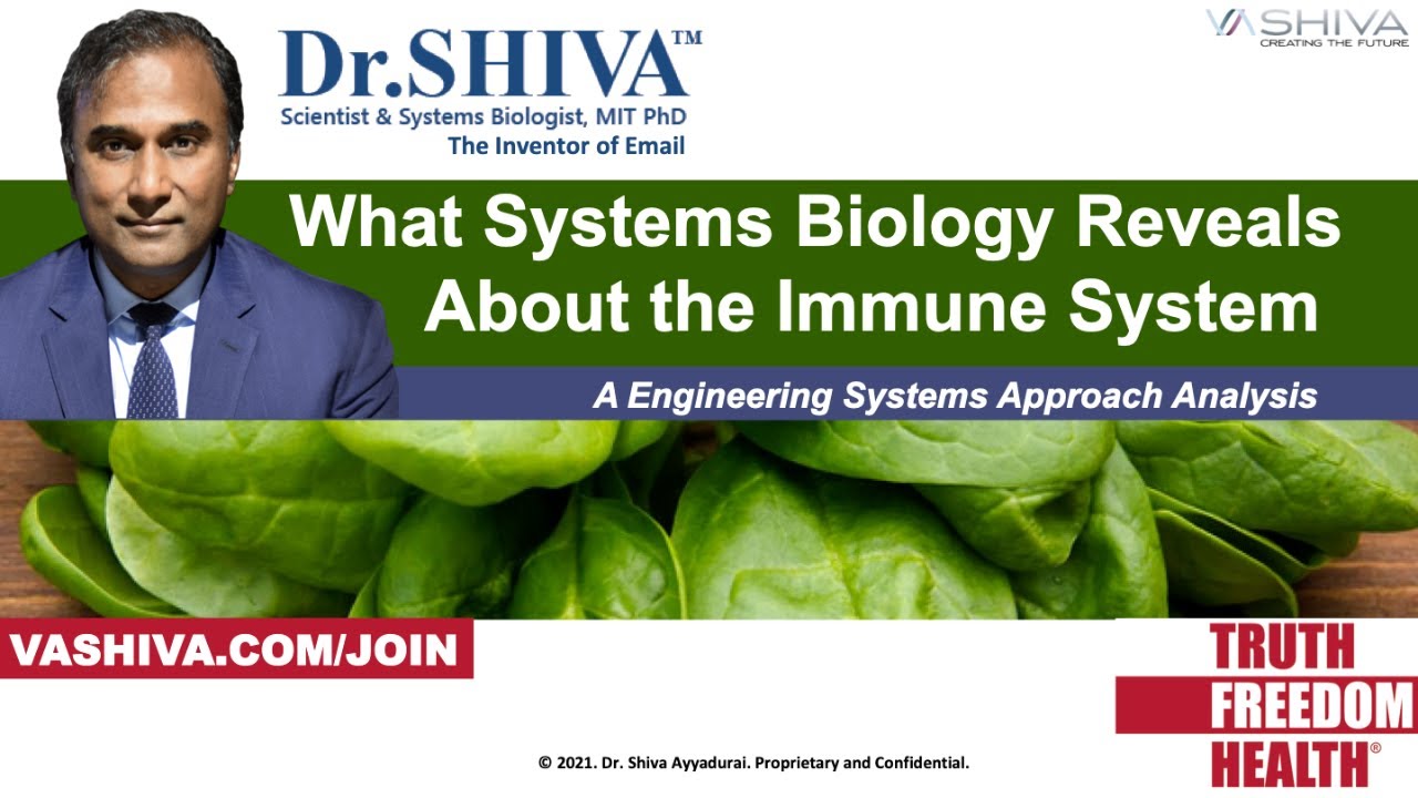 Dr.SHIVA LIVE: What Systems Biology Reveals About the Immune System.