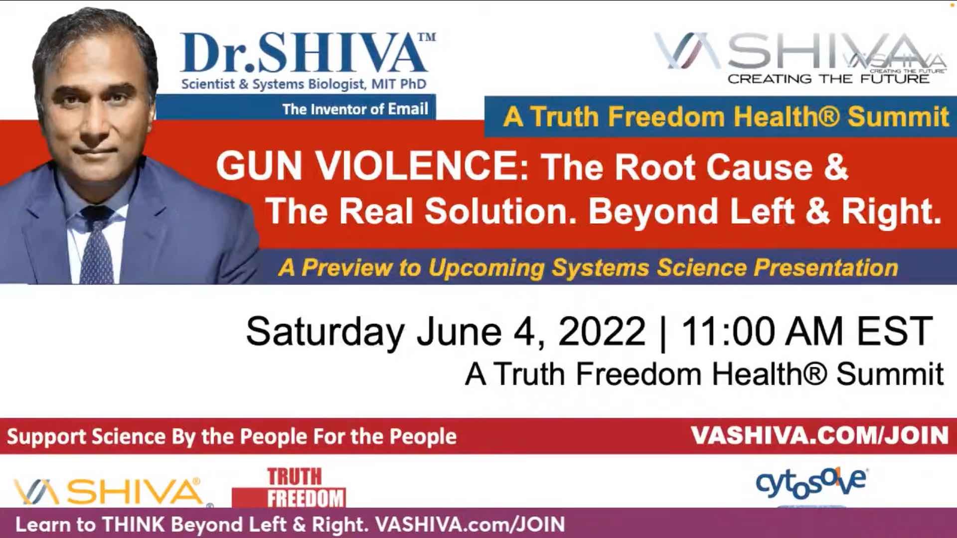 Dr.SHIVA LIVE:  GUN Violence: Root Cause & Real Solution. Summit Preview. Beyond Left & Right.