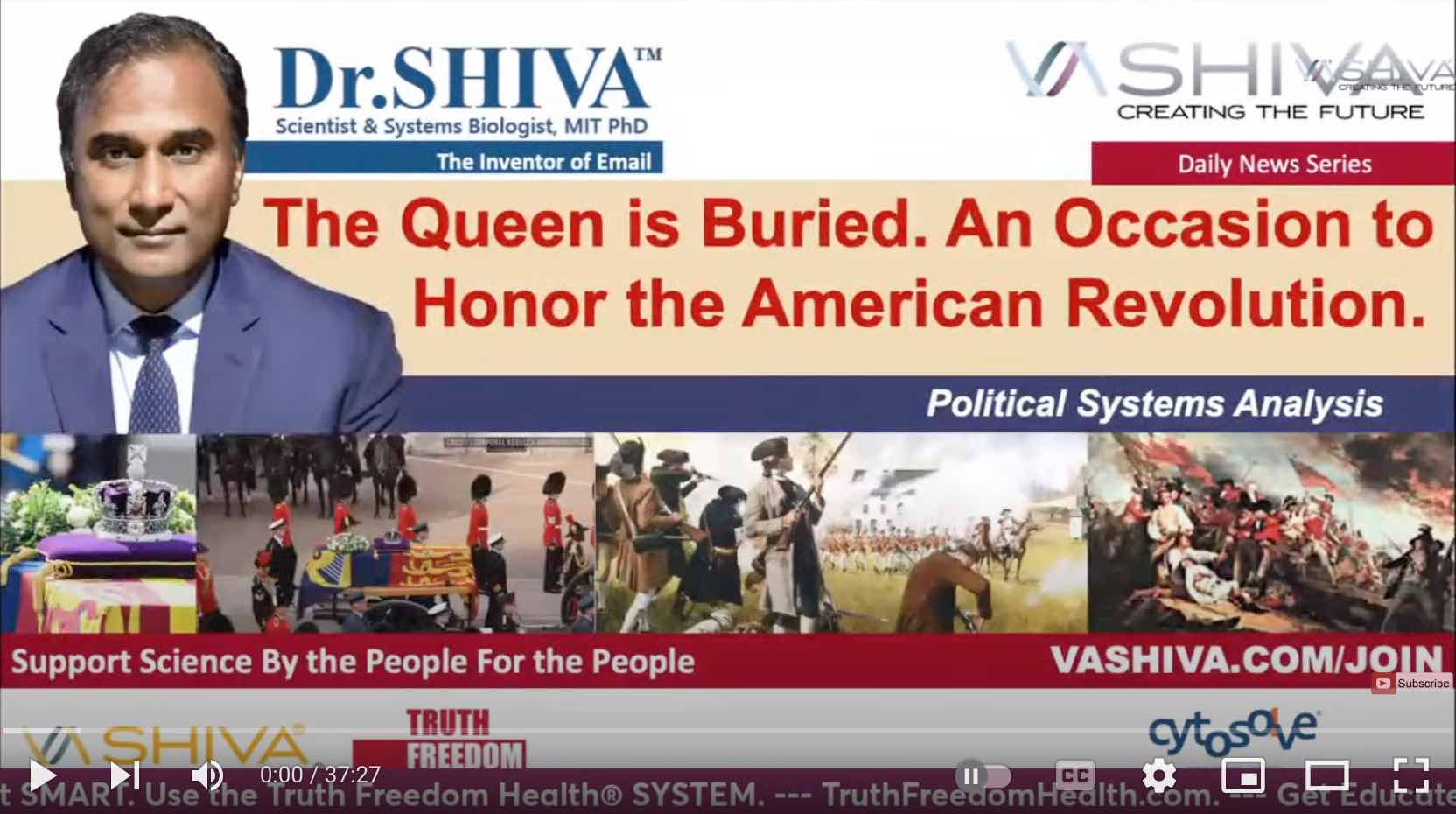 Dr.SHIVA LIVE: The Queen Is Buried. An Occasion to Honor the American Revolution.