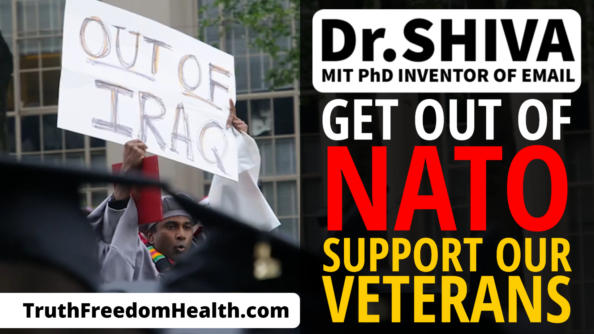 Dr.SHIVA™ LIVE: U.S. Out of NATO – Support Our Veterans