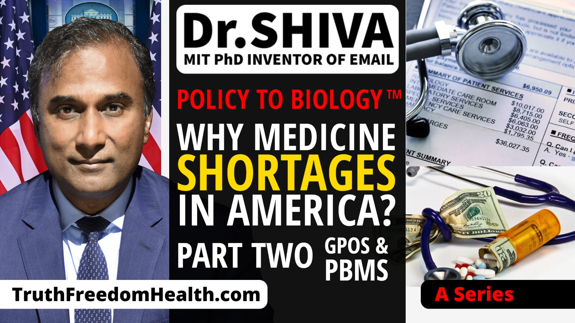 Dr.SHIVA™ LIVE: Policy To Biology™ – Why Medicine Shortages In America? Part Two: GPOs & BPMs