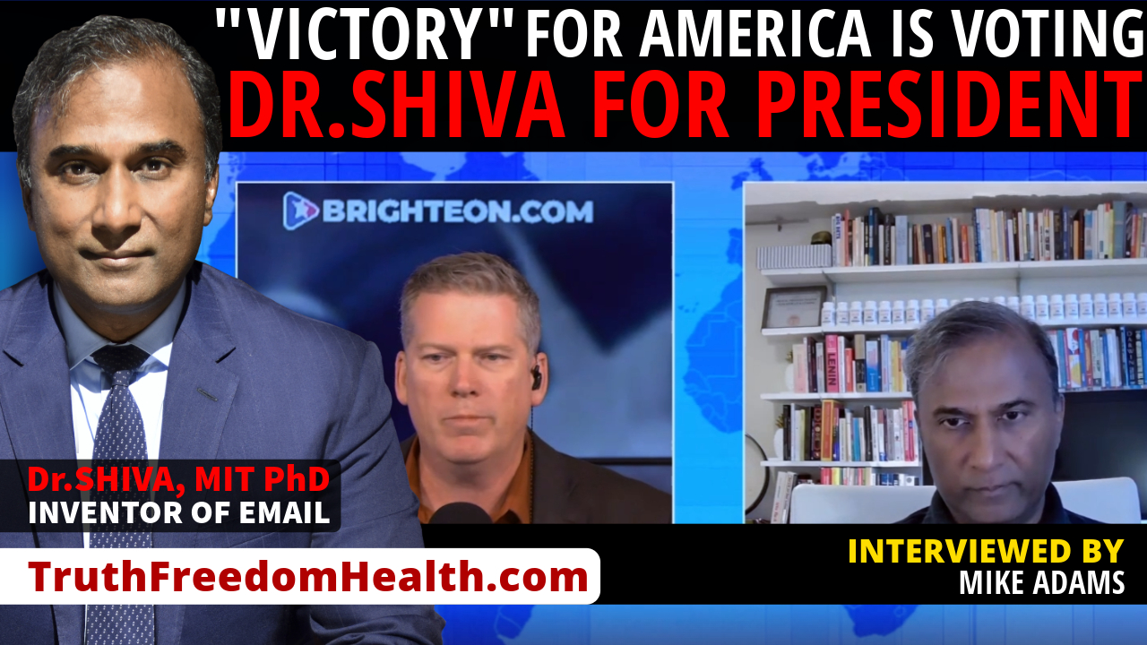 Dr.SHIVA™ LIVE: Victory for America is Voting Dr.SHIVA for President