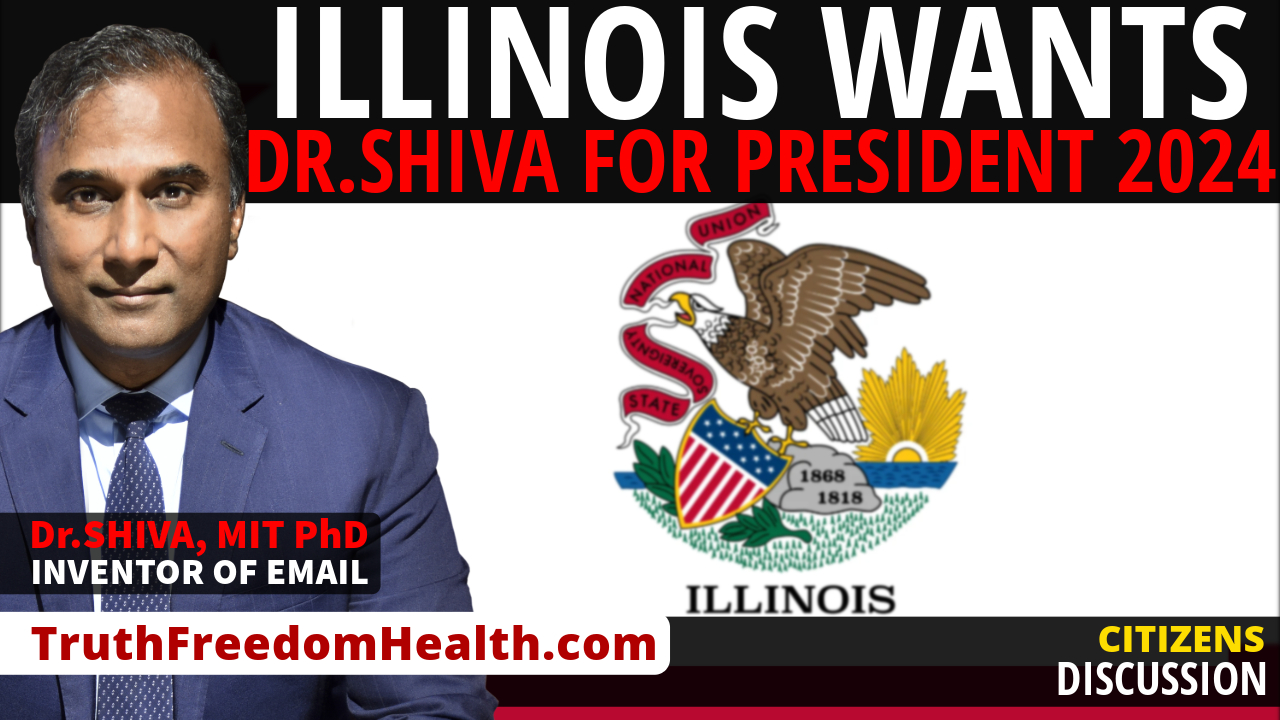 Dr.SHIVA™ LIVE: Illinois Wants Dr. Shiva 4 President 2024!