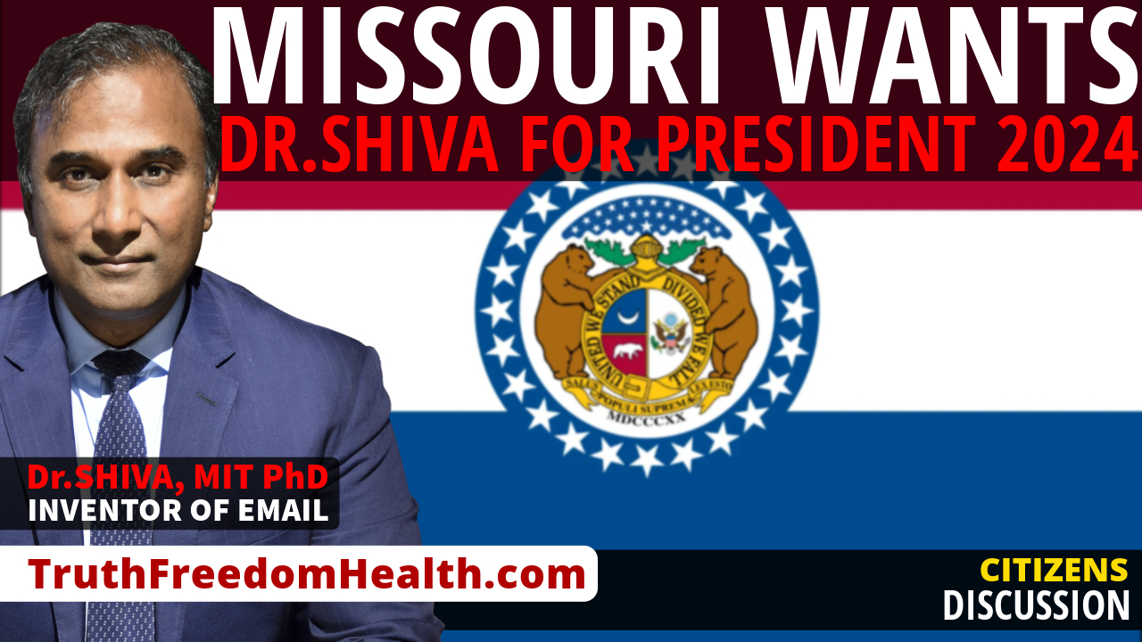 Dr.SHIVA™ LIVE: Missouri Wants Dr. Shiva 4 President 2024