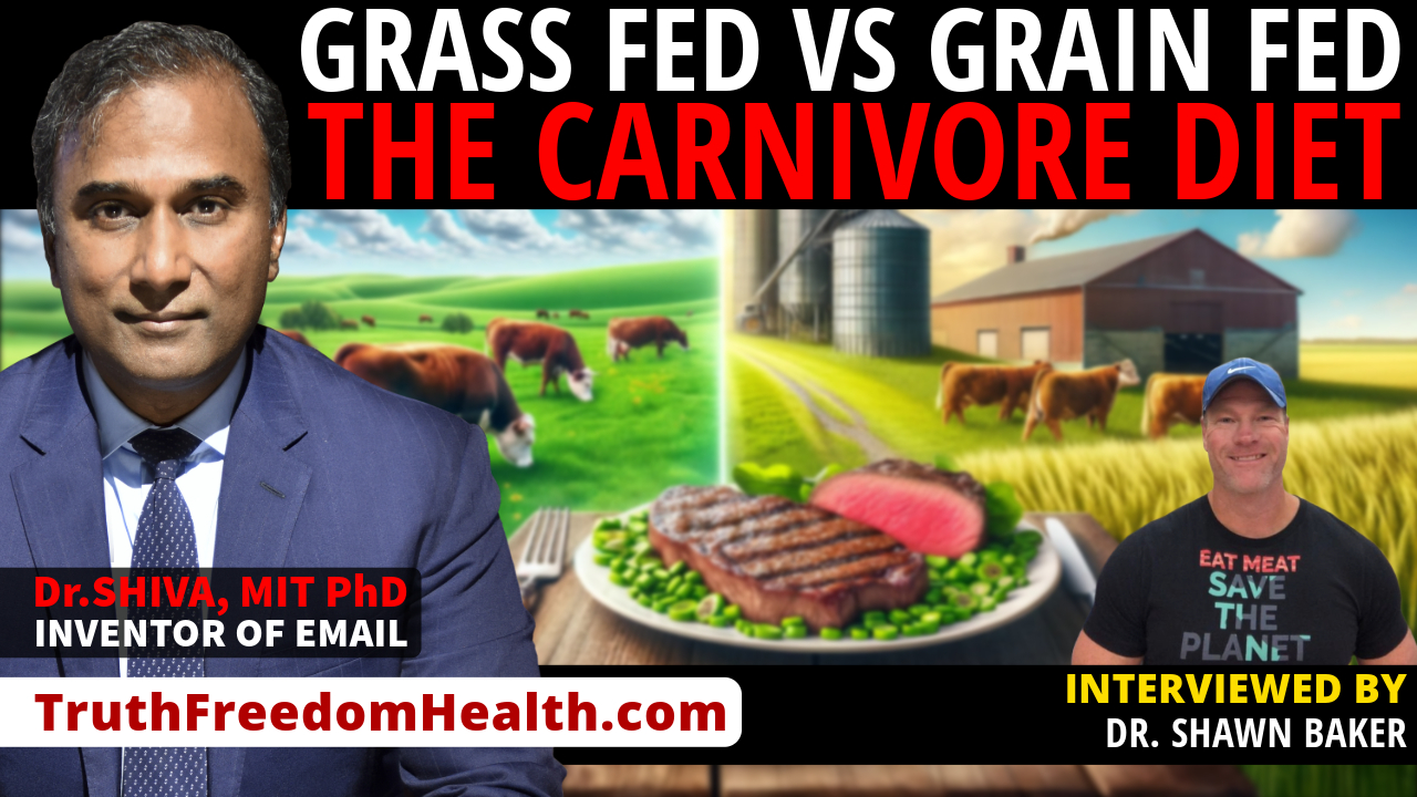 Dr.SHIVA™ LIVE: Grass Fed Vs. Grain Fed. The Carnivore Diet