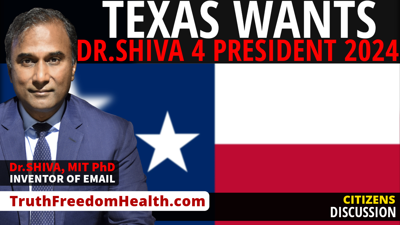 Dr.SHIVA LIVE™ Texas Wants Dr.Shiva 4 President 2024!