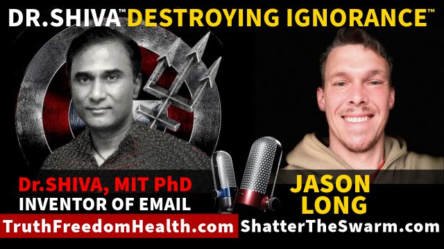 Dr.SHIVA™ LIVE: Destroying Ignorance with Jason Long