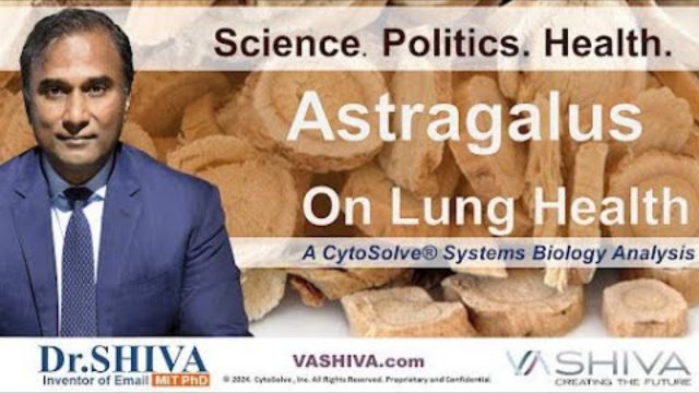 Dr.SHIVA™ : Astragalus on Lung Health @CytoSolve® Systems Analysis (7/25)