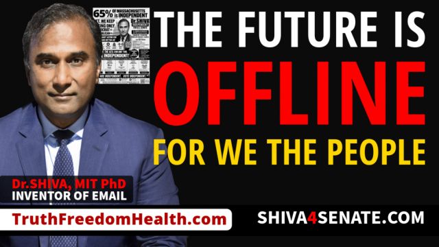 Dr.SHIVA® LIVE: The Future Is Offline for WE the PEOPLE