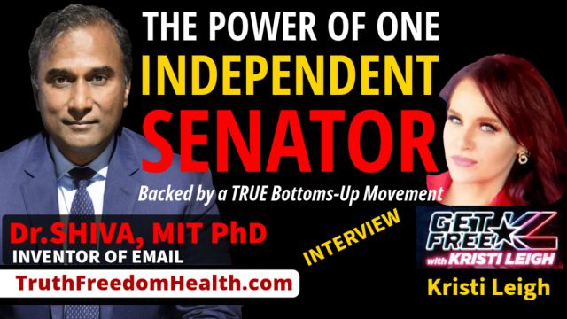 Dr.SHIVA® LIVE: The Power of One Independent Senator
