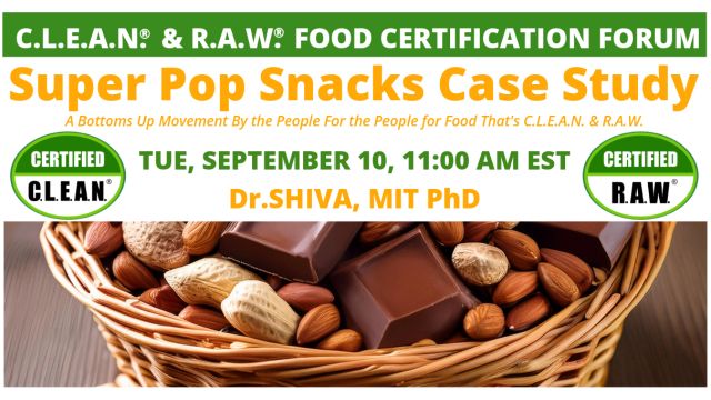 Super Pop Snacks Case Study: Journey to C.L.E.A.N.® & R.A.W.® Food Certification