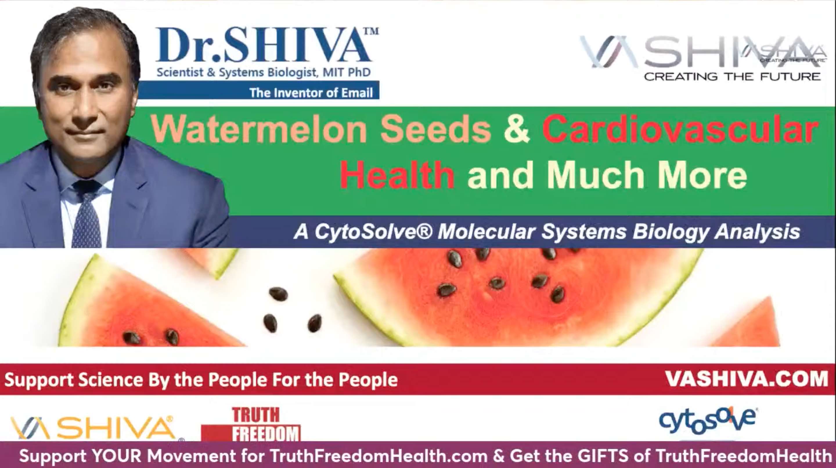 Dr.SHIVA LIVE: Watermelon Seeds & Cardiovascular Health and Much More.