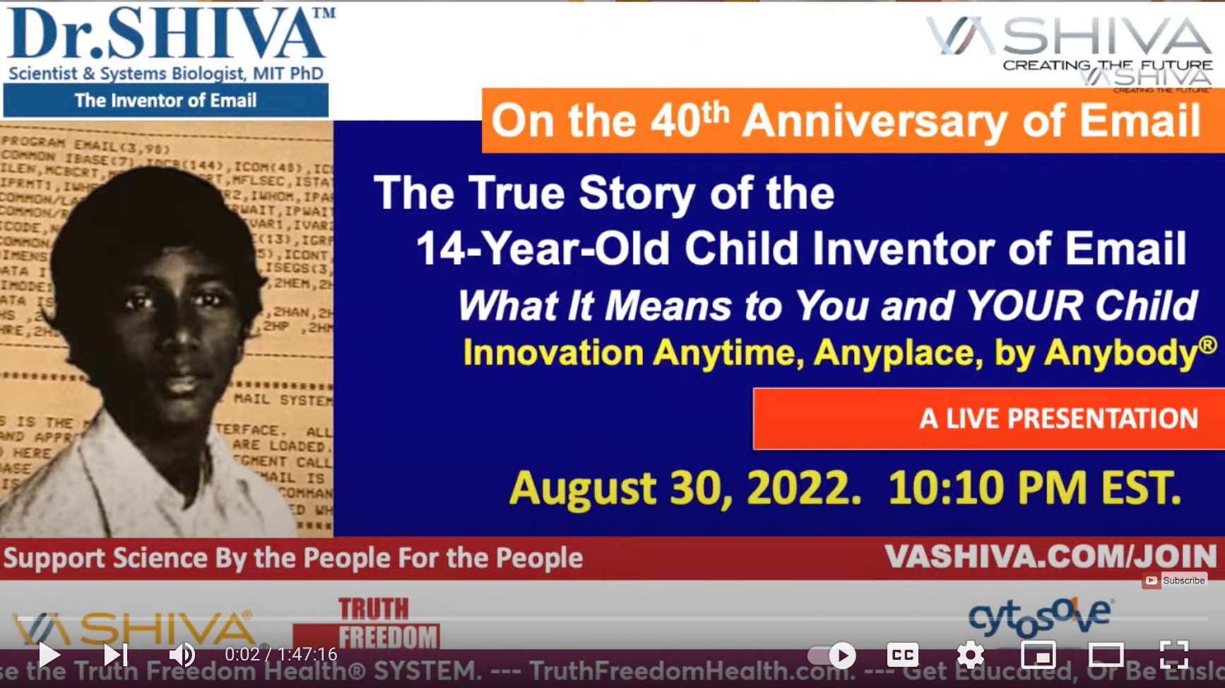 Dr.SHIVA LIVE: The True Story of the 14-year-old Inventor of Email. What It Means to You & YOUR Child. On the Occasion of the 40th Anniversary of Email.