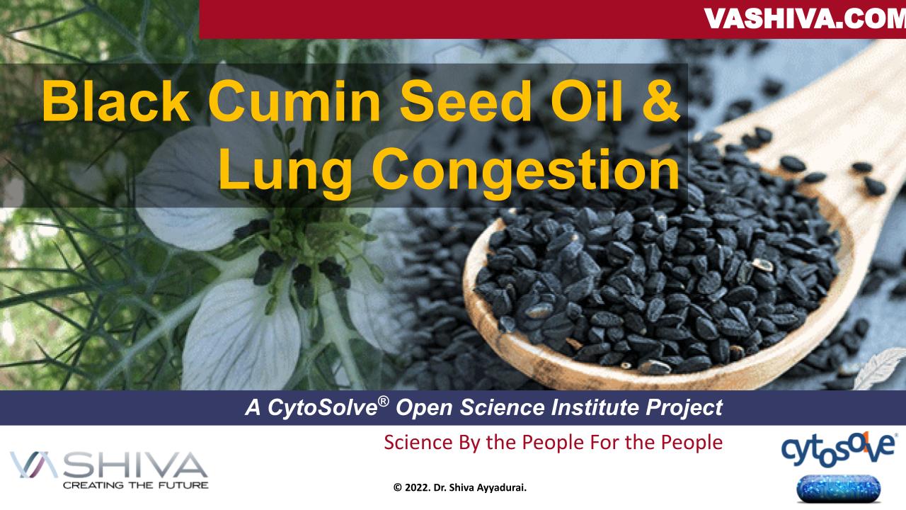 Dr.SHIVA: Black Cumin Seed Oil & Lung Congestion - A CytoSolve® Analysis