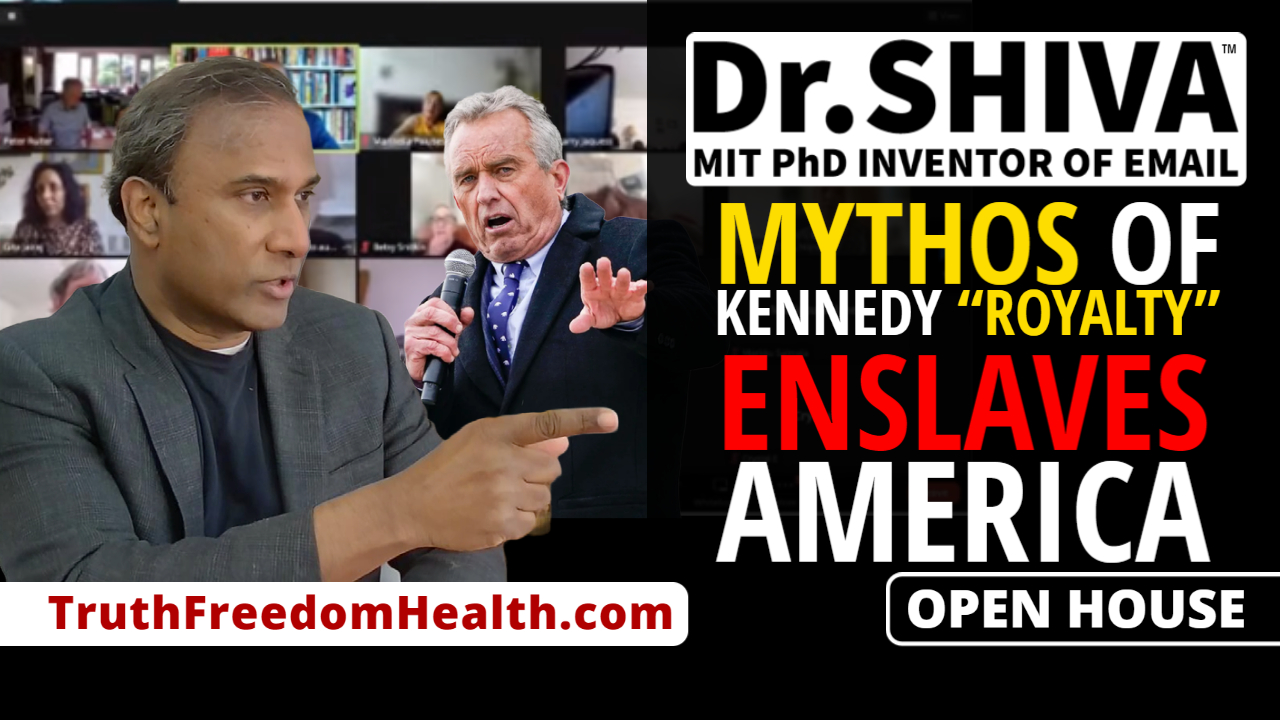 Dr-SHIVA™ LIVE - The Mythos of the Kennedy Royalty Enslaves America - Time to Break Free