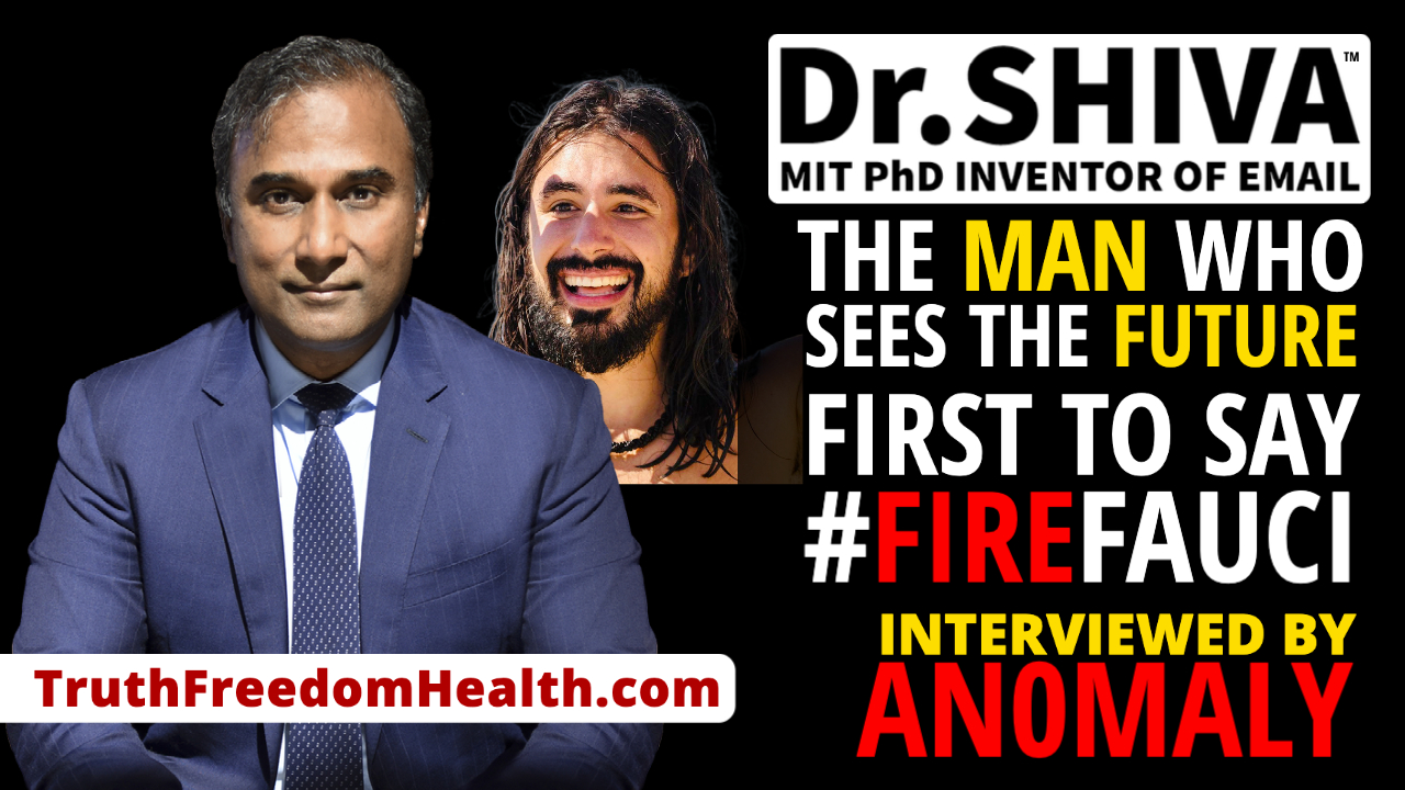 Dr-SHIVA™ - The Man Who Sees the Future from First to Say #FireFauci & More. Interview with An0maly.
