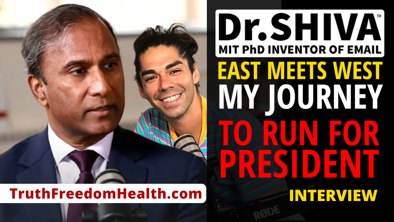 Dr.SHIVA™ LIVE – East Meets West. My Journey to Run for President.