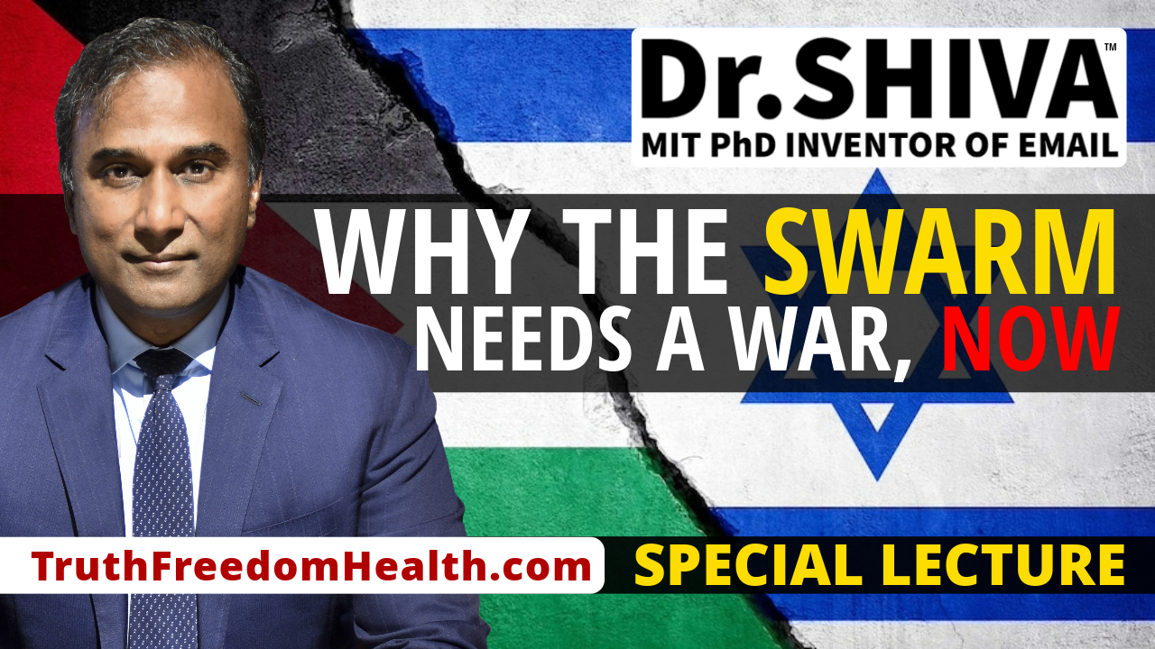 Dr-SHIVA™ LIVE- Why The Swarm Needs a War, NOW- #WorkersUnite- A SYSTEMS Analysis-