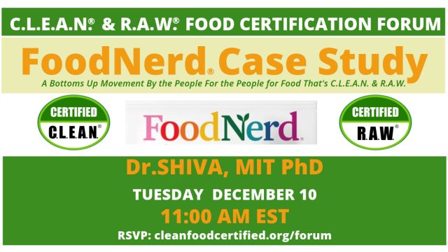 FoodNerd®: Journey to C.L.E.A.N.® & R.A.W.® Food Certification